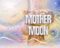 Mother Moon by Andrea Bibby
