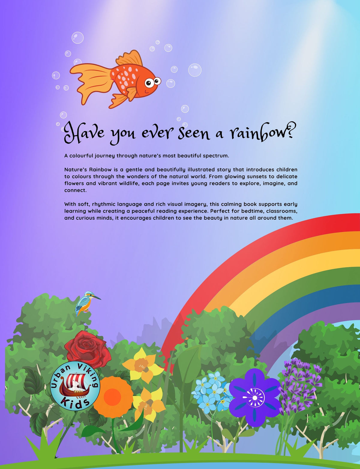 Nature's Rainbow by Andrea Bibby