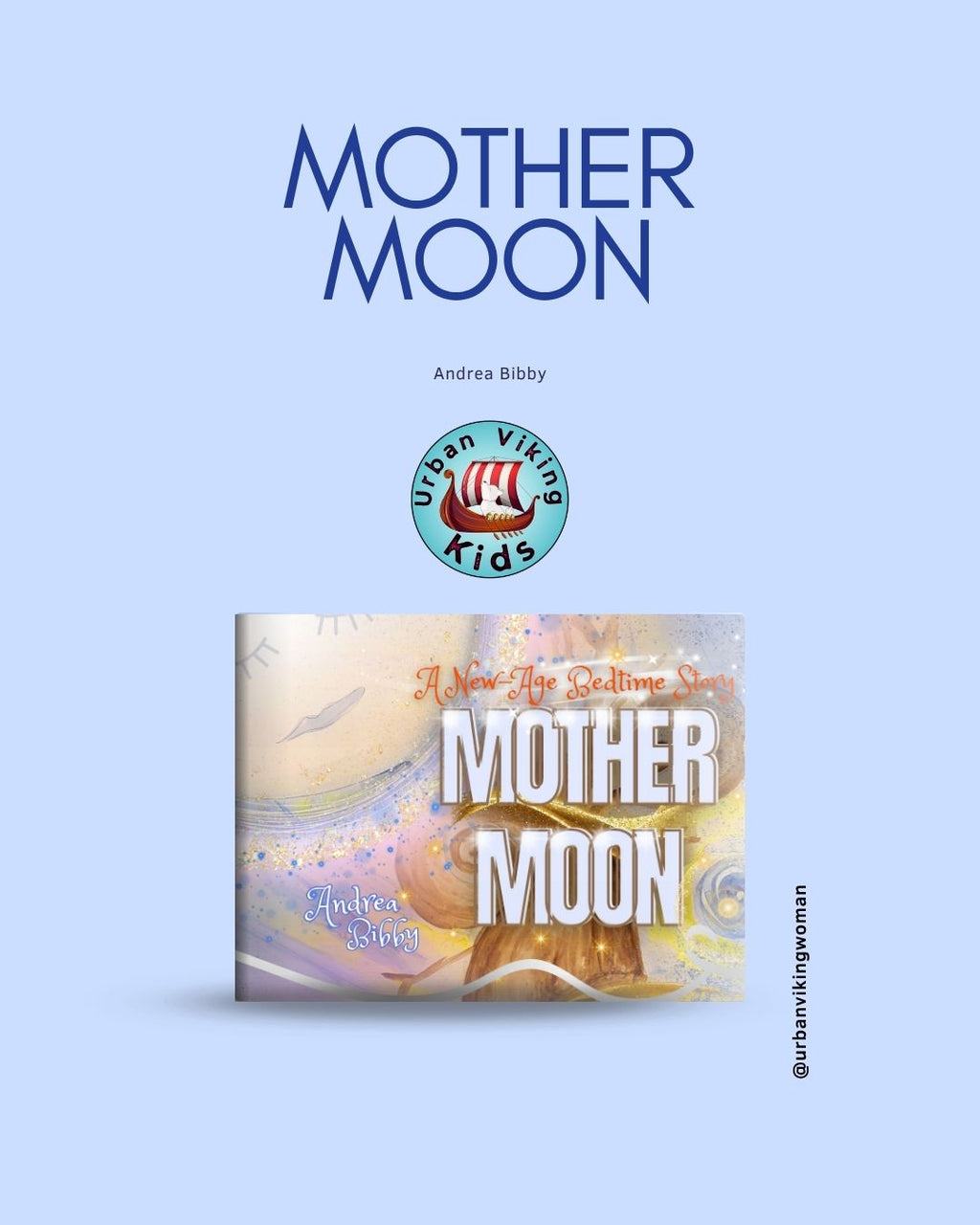 Mother Moon by Andrea Bibby