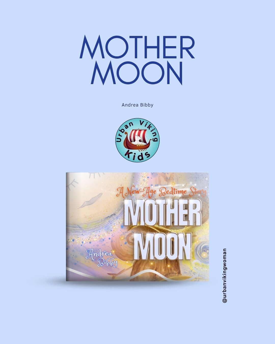 Mother Moon by Andrea Bibby